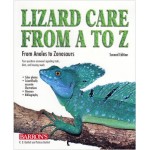 Lizard Care from A to Z: From Anoles to Zonosaurs