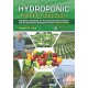 Hydroponic Food Production: A Definitive Guidebook for the Advanced Home Gardener and the Commercial Hydroponic Grower, Seventh Edition