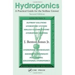 Hydroponics: A Practical Guide for the Soilless Grower