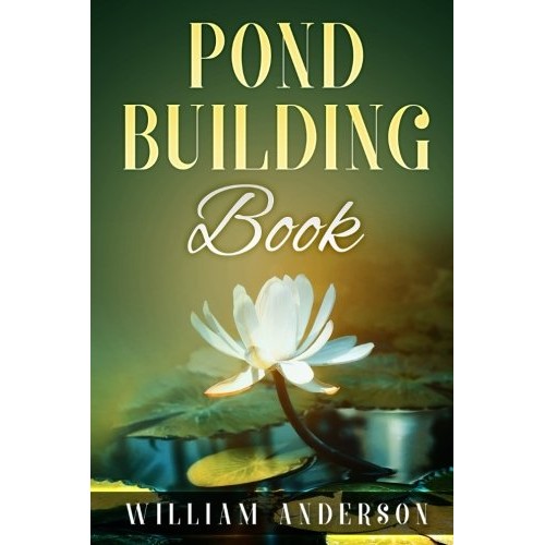 Pond Building Book