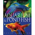 Encyclopedia of Aquarium & Pond Fish Encyclopedia of Aquarium & Pond Fish