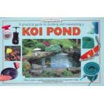A Practical Guide to Building and Maintaining a Koi Pond