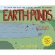Earth Ponds Updated Edition: The Country Pond Maker's Guide To Building Maintenance And Resto