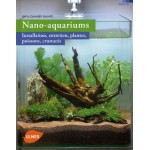 NANO-AQUARIUMS: INSTALLATION, ENTRETIEN, PLANTES,POISSONS, CRUSTACÉS